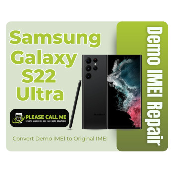 Samsung Galaxy S22 Ultra 5G [SM-S901U, SM-S901B, SM-S901E] Demo IMEI Repair | Fix 000000000000000 | GSM Network Unlock | Convert Demo to Original