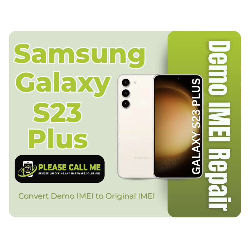 Samsung Galaxy S23 Plus 5G  [SM-S916B, SM- S916U] Demo IMEI Repair | Fix 000000000000000 | GSM Network Unlock | Convert Demo to Original