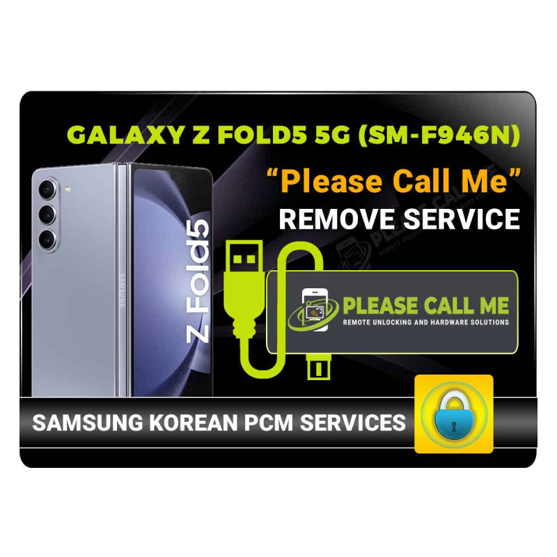 Samsung Galaxy Z Fold5 5G - Korea (SM-F946N) Please Call Me Remove Instant Via USB Cable