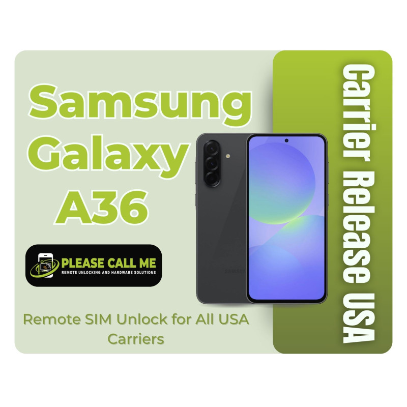 Samsung Galaxy A36 5G [SM-A366U] Carrier Release USA - Remote SIM Unlock for all USA Carriers