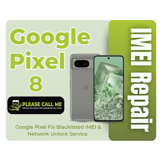 Google Pixel 8 IMEI Repair – Fix Blacklisted IMEI & Network Unlock Service