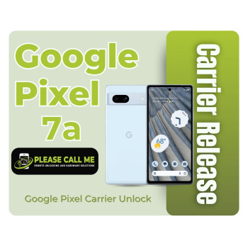 Google Pixel 7a Carrier Release - [SIM UNLOCK] 
