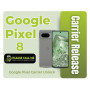 Google Pixel 8 Carrier Release - [SIM UNLOCK] 